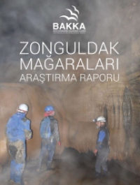Zonguldak Mağaraları Araştırma Raporu 