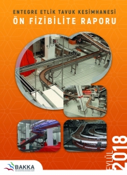 Entegre Etlik Tavuk Kesimhanesi Ön Fizibilite Raporu 