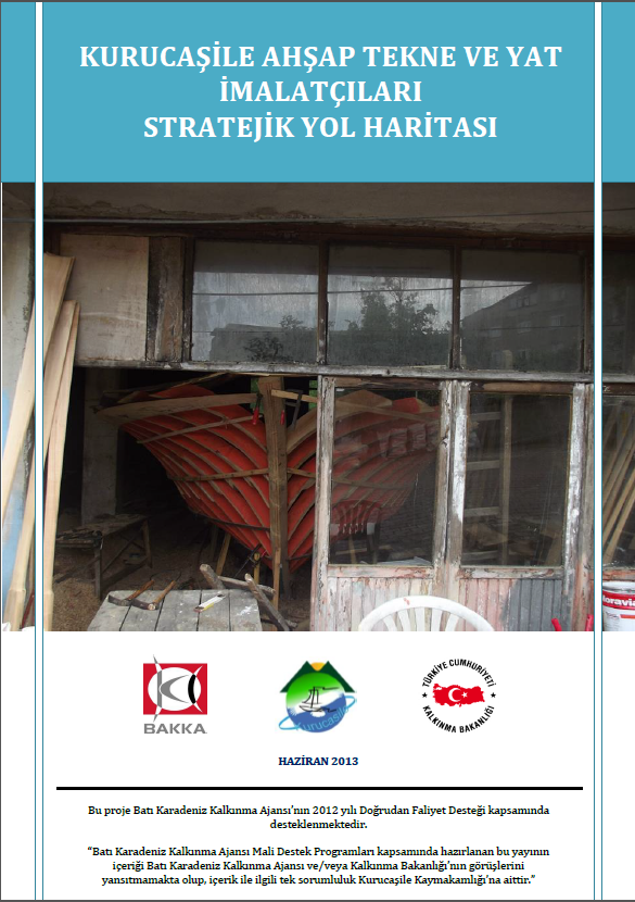 Kurucaşile Ahşap Tekne ve Yat İmalatçıları Stratejik Yol Haritası