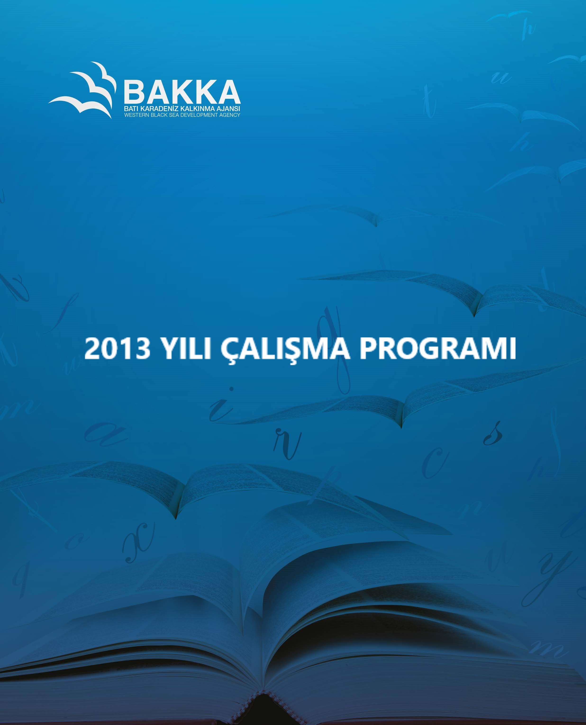 Batı Karadeniz Kalkınma Ajansı 2013 Yılı Çalışma Programı