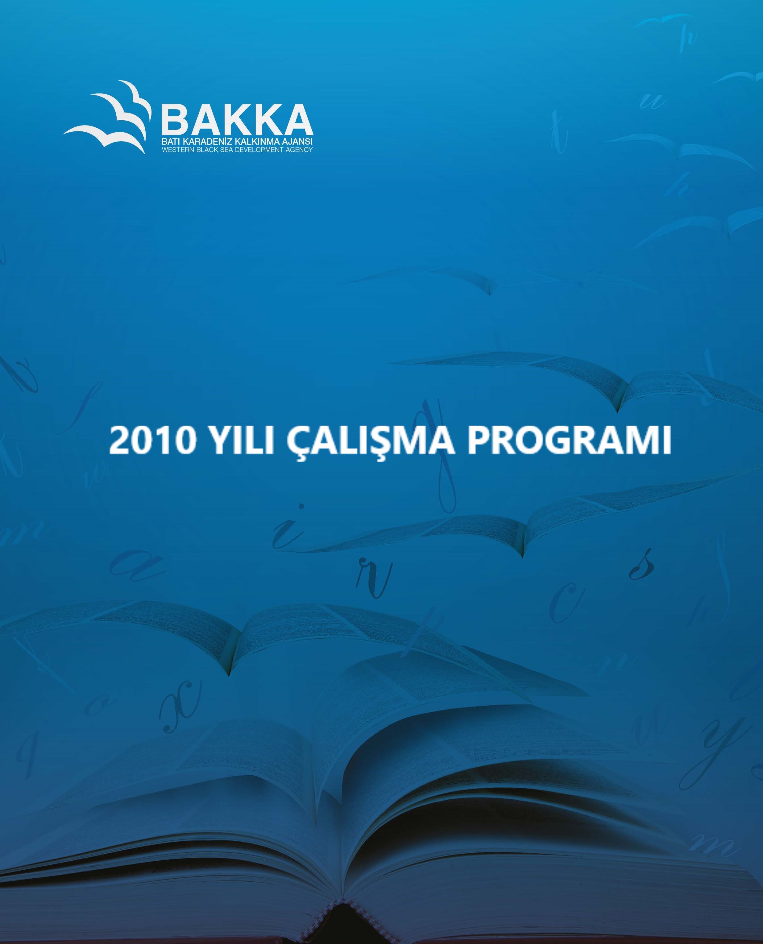 Batı Karadeniz Kalkınma Ajansı 2010 Yılı Çalışma Programı