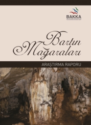 Bartın Mağaraları Araştırma Raporu