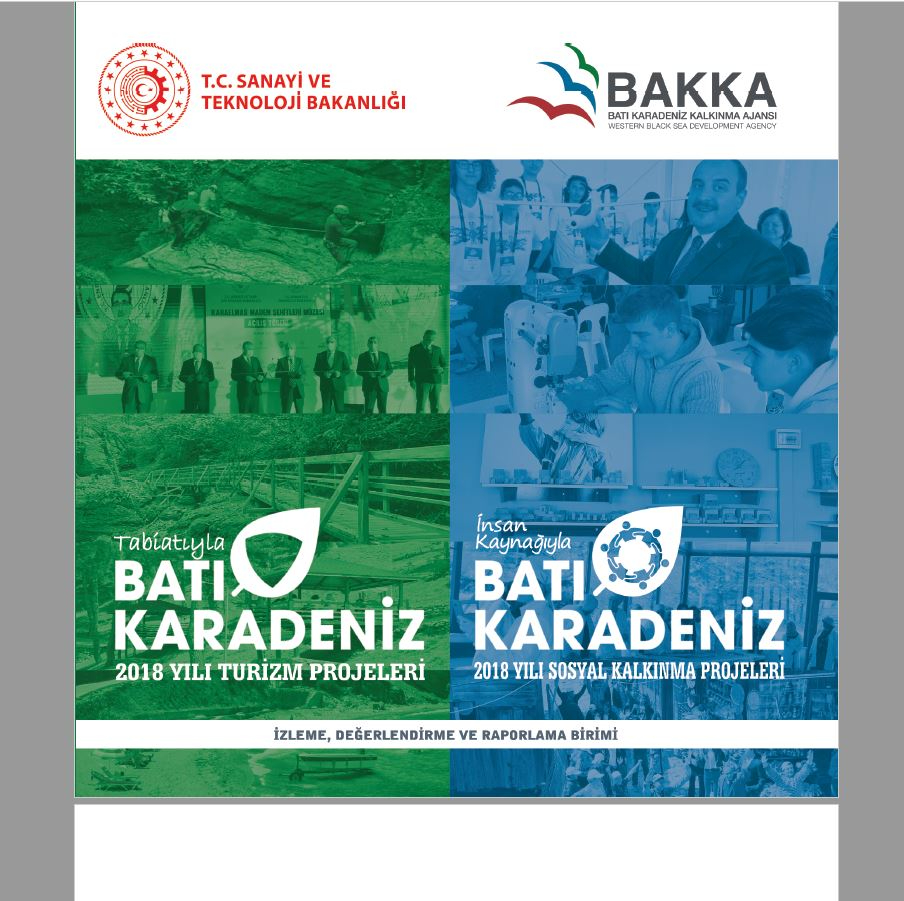 Tabiatıyla ve İnsan Kaynağıyla Batı Karadeniz 2018 yılı Başarılı Projeler Kitabı