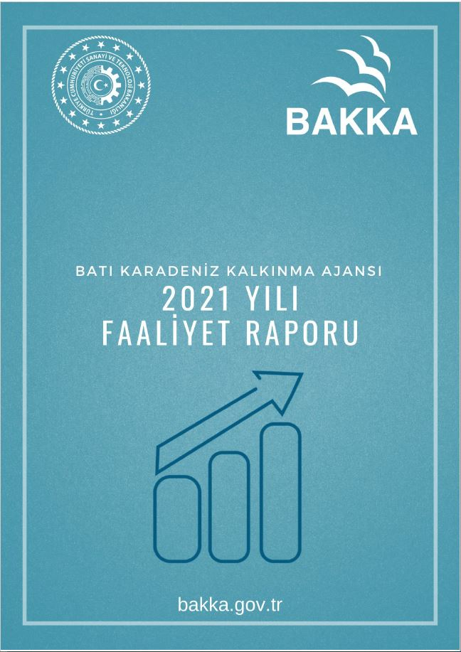 Batı Karadeniz Kalkınma Ajansı 2021 Yılı Faaliyet Raporu