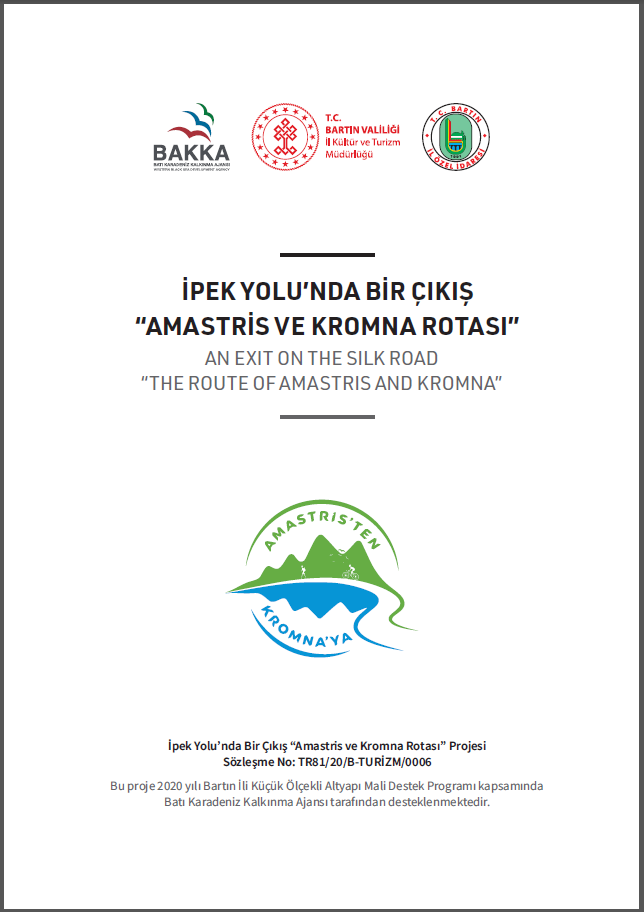 İpekyolu nda Bir Çıkış "Amastris ve Kromna Rotası"
